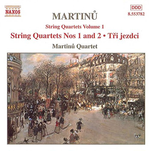 Martinu: String Quartets, Vol. 1 (Nos. 1 & 2 / Three Horsemen)