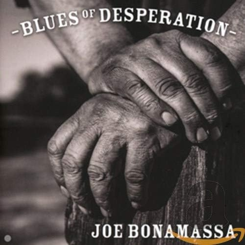 Joe Bonamassa - Blues of desperation