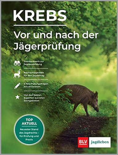 Vor und nach der Jägerprüfung - Teilausgabe Jagdpraxis (BLV Jagdprüfung - Teilausgaben)