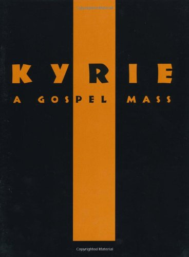 Kyrie a Gospel Mass. Gemischter Chor, Klavier