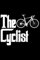 The Cyclist / Der Radfahrer / Rennrad: DIN A5 Liniert 120 Seiten / 60 Blätter Notizbuch Notizheft Notiz-BlockMTB BMX Downhill Mountainbike Fahrrad Geschenke