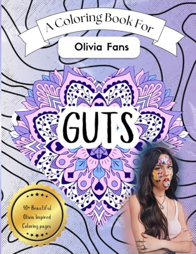 GUTS - A Stress Relief Coloring Book Inspired by Olivia: Soothing Activity and Fun For Fans of All Ages