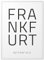 Papierschmiede® Geo Poster Koordinaten Frankfurt, A3 Gerahmt im Holzrahmen (weiß), Stadt Bild als Wanddeko für Wohnzimmer Schlafzimmer Küche Esszimmer, Frankfurt am Main