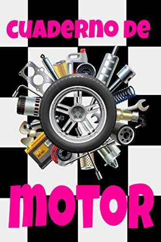 Cuaderno de Motor.: Bloc de notas motero. Cuaderno de viaje en moto. Cuaderno para recuerdos.Entusiastas del automóvil.Diario de viaje en moto. Libro de mantenimiento coche. Rutas en moto.