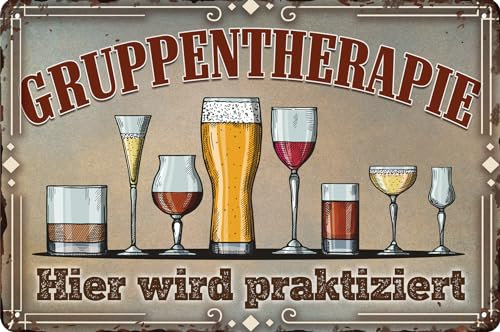 Wetterfestes 30 x 20 cm Blechschild – für Getränke Fans, Liebhaber und Genießer – lustiger Spruch – „Gruppentherapie, hier wird praktiziert!“