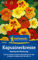 Kiepenkerl Kapuzinerkressesamen Rankende Mischung 1015050 - Blumensamen für robuste Kletterpflanzen mit einer Wuchshöhe von 150 bis 200 cm - Saatgut, Pflanzen