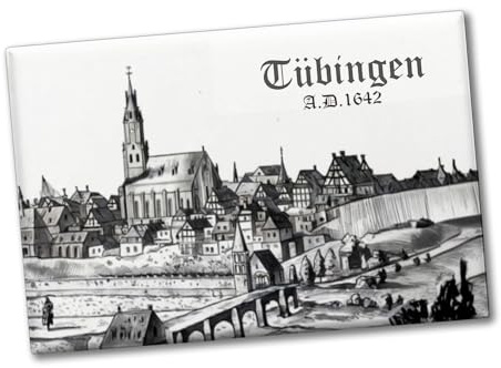 Tübingen 1642 Stiftskirche St Georg Souvenir Souvenir Magnet touristischer Kühlschrank-Magnet mit historischem Spruch