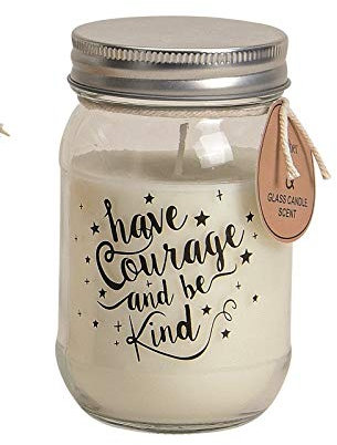 Miss Lovely Duftkerze im Glas mit Schraub-Deckel HAVE COURAGE and BE KIND Rosenduft - Blumenduft Ø 7cm H 12cm - Wohnungs-Deko Raumduft Geschenk-Idee Lebens-Motto & Weisheit Kerze aus Wachs