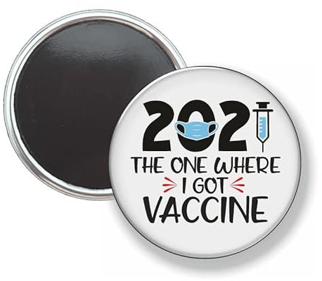 Button Mit Magnet 58 MM - 2021 Der One Wheere Ich habe Impfstoff - NICHT FÜR Kleidung, 58mm, Kunststoff