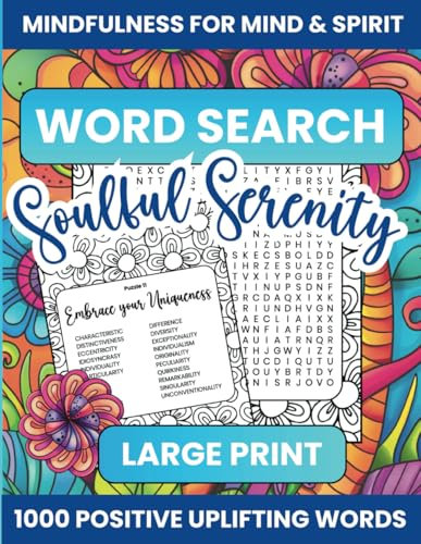 50 Positive Word Find Puzzles for Soulful Serenity: Empowering Large Print 1000 Word Searches for Mindfulness, Relaxation, Cognitive Engagement and Uplifting Mindset for Everyone