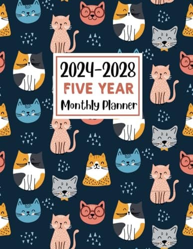 2024-2028 Monthly Planner 5 years: 60 Months January 2024 to December 2028 - Cute Cats Cover