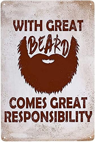 Poster, Wandkunst, Metallschild, Motiv With Great Beard Comes Great Responsibility, 20,3 x 30,5 cm