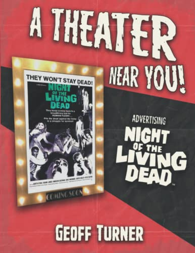 A Theater Near You! Advertising Night of the Living Dead