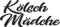 WB wohn trends Auto-Aufkleber, Kölsch Mädche, Köln, weiß, 15cm breit, Farbe und Größe wählbar, KFZ-Sticker LKW Spruch