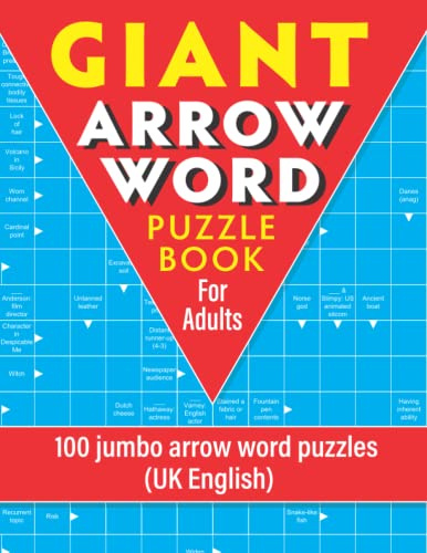 Giant Arrowword Puzzle Book for Adults: 100 jumbo arrow word puzzles (UK English)