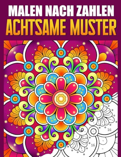 Malen Nach Zahlen Achtsame Muster: Schaffen Sie künstlerische Harmonie mit achtsamen Designs, ideal zum Stressabbau und zur Förderung des Friedens