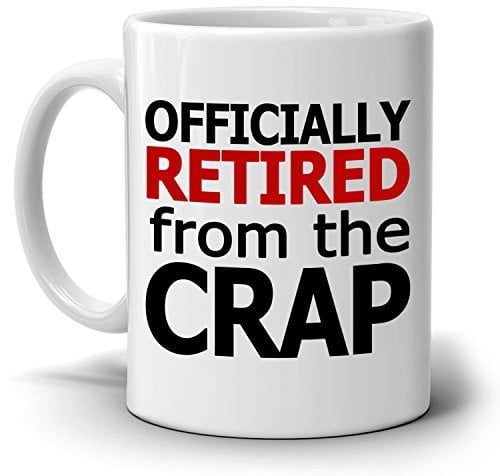 Officially Retired for Men and Women Gift Mug, Funny Retirement Gag Gifts Ideas, Printed on Both Sides!
