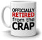 Officially Retired for Men and Women Gift Mug, Funny Retirement Gag Gifts Ideas, Printed on Both Sides!