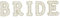 ZZLBZN Iron on Letters for Clothes Bride Letters, Bride Bling Diamond Pearl Letter Bride Rhinestone Iron on Patches Letter Sew On Patches for Clothing Hats Shoes DIY Art Crafts Supplies