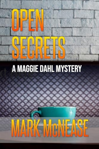 Open Secrets: A Maggie Dahl Mystery