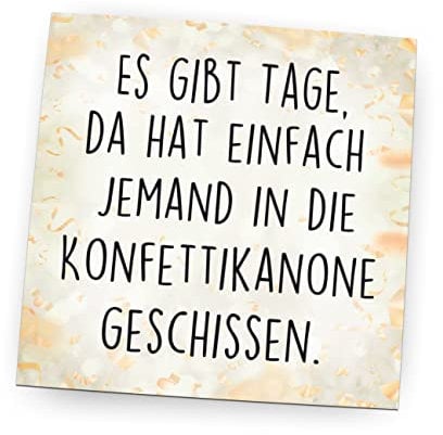 Pin, Kühlschrankmagnet mit Sprüchen | (Es gibt Tage da hat einfach jemand)