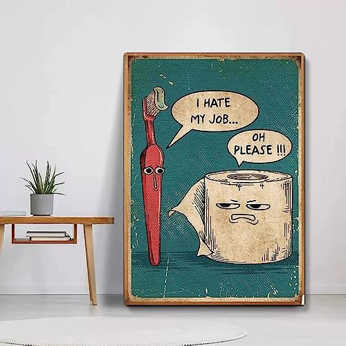 GEMMII Bilder Druck auf Leinwand XXL, Funny I Hate My Jobs Leinwandposter, Gemälde, Zahnbürste und Toilettenpapier, Druck, Bild, Badezimmerdekoration, 80 x 120 cm, rahmenlos