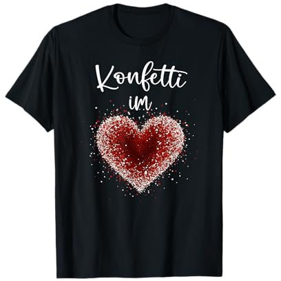 Konfetti im Herzen - Kölle Alaaf rot weiß Karneval Fashing T-Shirt