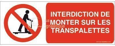 AUA SIGNALETIQUE - Panneau Interdiction de Monter sur Les Transpalettes 02-320x120 mm, Vinyl adhésif