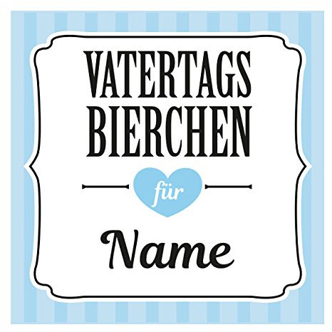 Herz & Heim® Flaschenetikett mit Namen - Vatertagsbierchen für - selbstklebend für Bierflaschen zum Vatertag 1 Stück