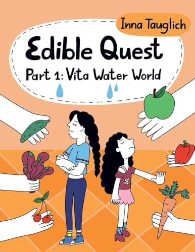 Edible Quest: Part 1: Vita Water World