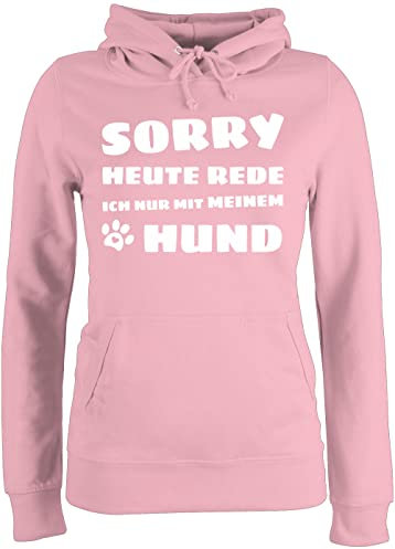 Pullover Damen Hoodie Frauen - Geschenk für Hundebesitzer - Ich rede Heute nur mit Meinem Hund - XXL - Hellrosa - Pfoten hundepullover hundefan Hoody Drauf lustige sprüche Hundefans Kapuze Hunde