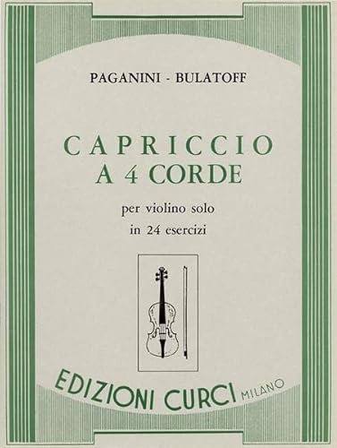 NICOLO' PAGANINI - CAPRICCIO A 4 CORDE - ED. CURCI - VIOLINO