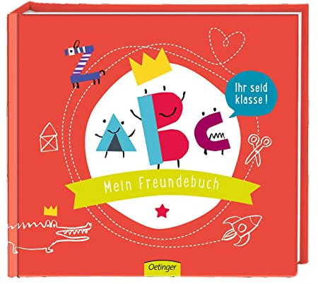 Schulanfang Mein Freundebuch: Ihr seid Klasse (ABC Mein Schulanfang)