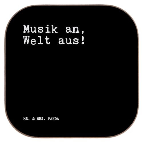 Mr. & Mrs. Panda Flaschenuntersetzer Musik an, Welt aus!... - Geschenk, Lied, Spruch, Tassen Untersetzer, Korkuntersetzer, Weisheiten, Spruch Sprüche