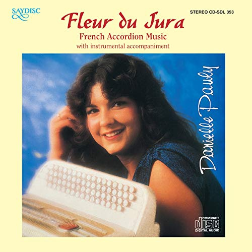 Fleur Du Jura / French Accordion Music