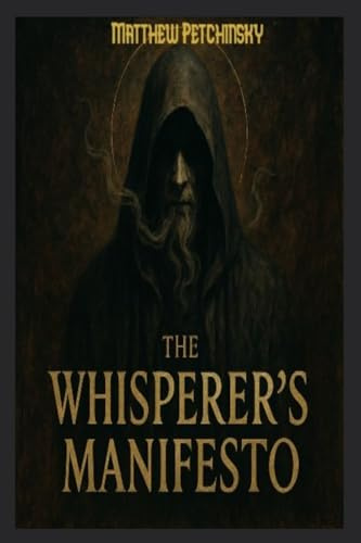 The Whisperer's Manifesto (Apophis Cthulhu)