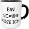 Kinderlampenland Kaffee-Tasse Spruch EIN Scheiß muß ich Burnout Teenager Pubertier Teetasse Bürotasse Geschenk Farbe schwarz/weiß