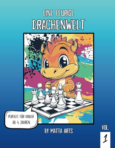 Malbuch: Eine feurige Drachenwelt für Kinder und Erwachsene (Fabelwesen Malbücher, Band 1)