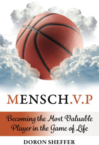 Mensch.V.P: Becoming the Most Valuable Player in the Game of Life