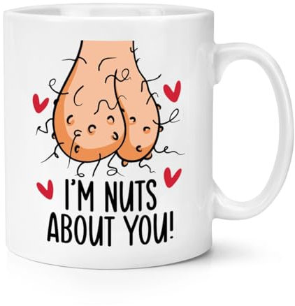 I'm Nuts About You Balls 10oz Mug Cup Funny Valentine's Day Love