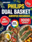 Philips Dual Basket Airfryer Kochbuch: Schnelle, leckere und einfache Rezepte für Ihre Philips 3000 Series Heißluftfritteuse mit zwei Körben | ideal auch für Familien | inkl. Nährwertangaben & Bonus