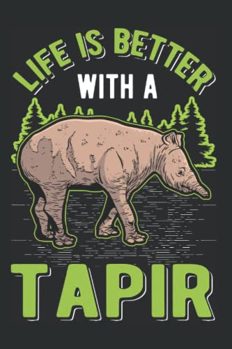 Tapir Tagesplaner: Life is better with a Tapir / Kalender 2023 & 2024 / Wochenplaner Tagesplaner Planer / Planungsbuch To-Do-Liste / 6x9 Zoll / 100 ausfüllbare Seiten