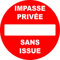 TSME Panneau PVC Rond 'Impasse Privée Sans Issue' 300mm Diamètre Rouge Circulaire