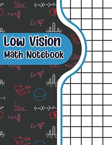 Low Vision Math Notebook :: Math Big & Bold Low Vision Graph Paper Notebook