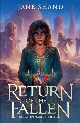 Return of the Fallen (The Fallen Mages, Band 4)
