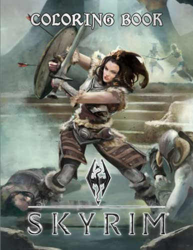 Skyrim Coloring Book: Great Coloring Book With Jumbo Giant Coloring Images To Relax And Boost Creativity For Boys And Girls