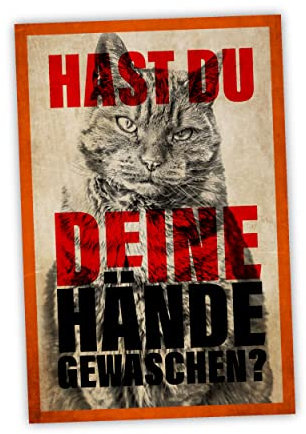 Katze - Hände gewaschen Schild lustige Geschenk Idee - 20x30cm aus stabiler Hartschaumplatte in 3mm Stärke