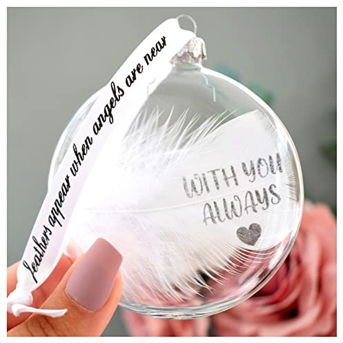 With You Always Feather Memorial Bauble. Gift Boxed Glass Round Christmas Tree Decoration Keepsake