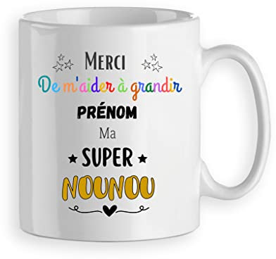 Mug cadeau super nounou - tasse super nounou -personnalisé prénom