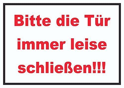HB-Druck Schild Bitte die Tür Immer leise rot-Weiss-schwarz A0 (841x1189mm)
